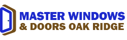 Master Windows & Doors Oak Ridge