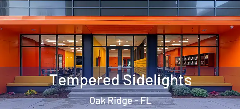 Tempered Sidelights Oak Ridge - FL